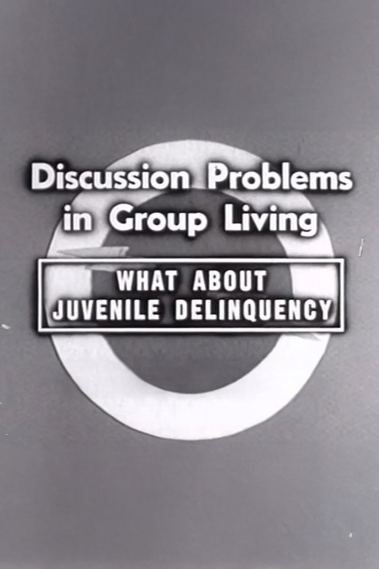 Poster of What About Juvenile Delinquency
