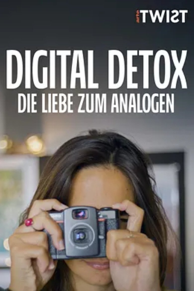 Poster of Digital Detox: Die Liebe zum Analogen