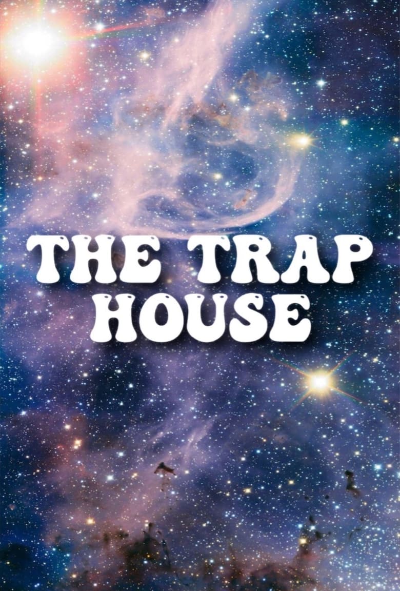 Poster of The Trap House