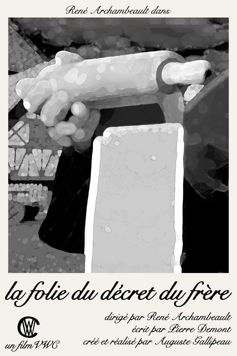 Poster of La Folie du Décret du Frère