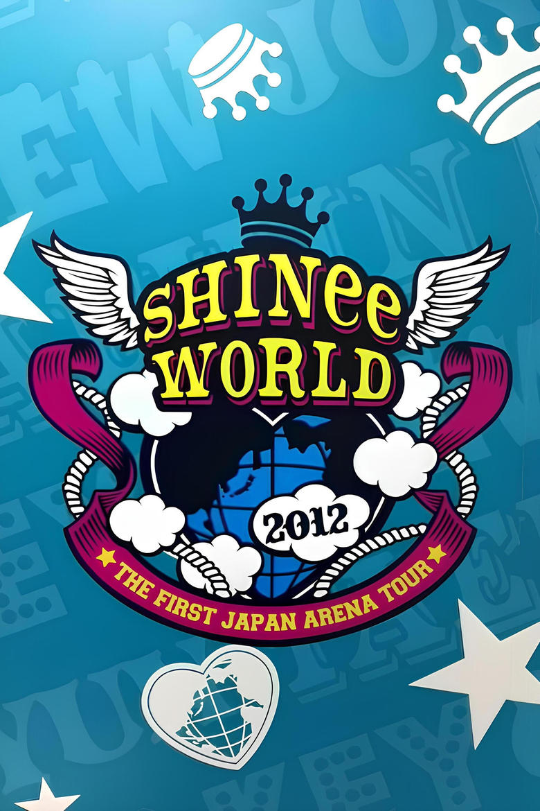 Poster of THE FIRST JAPAN ARENA TOUR "SHINee WORLD 2012"