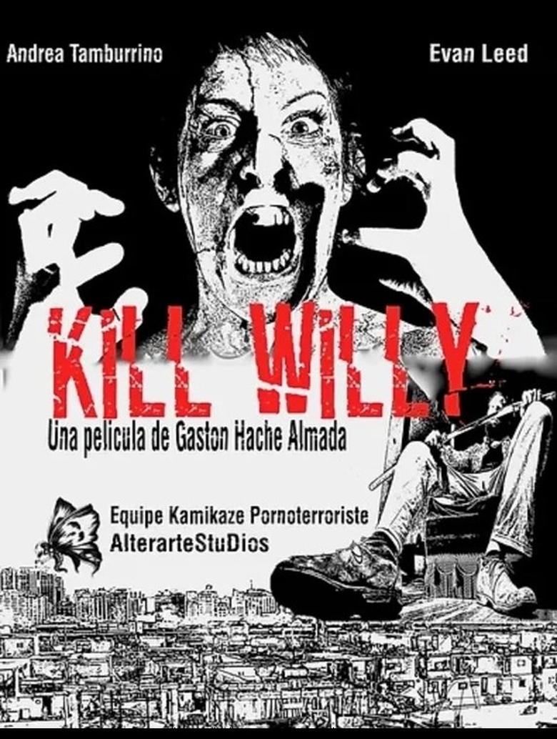 Poster of Kill Willy