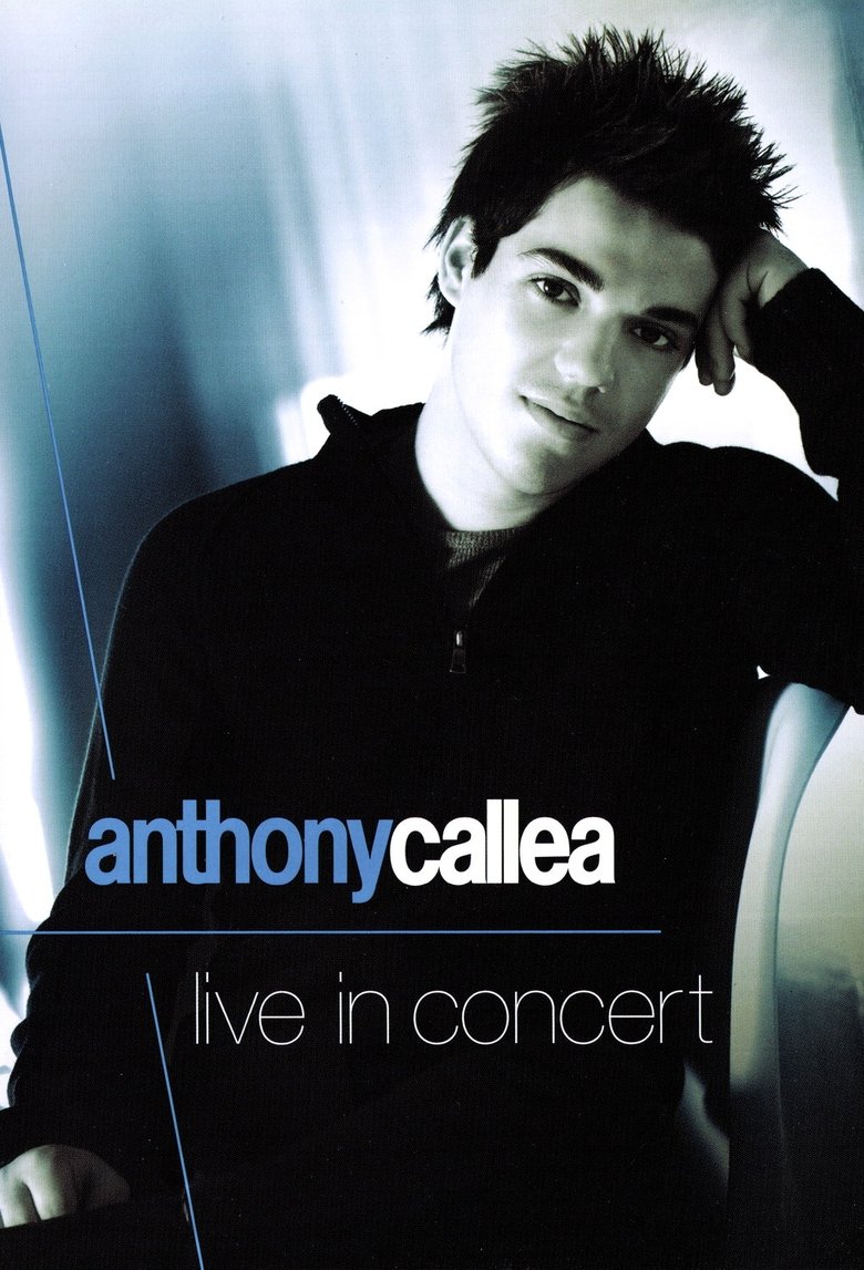 Poster of Anthony Callea Live in Concert
