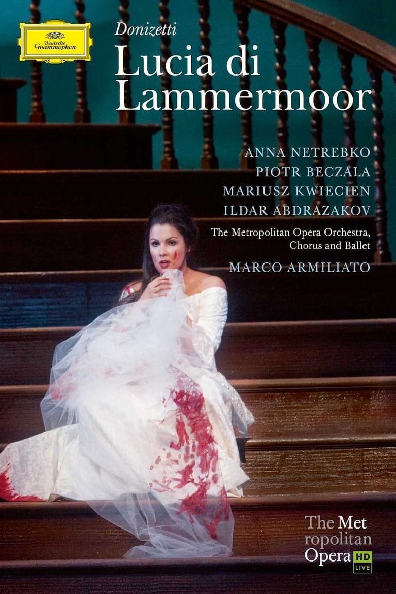 Poster of The Metropolitan Opera - Donizetti: Lucia di Lammermoor