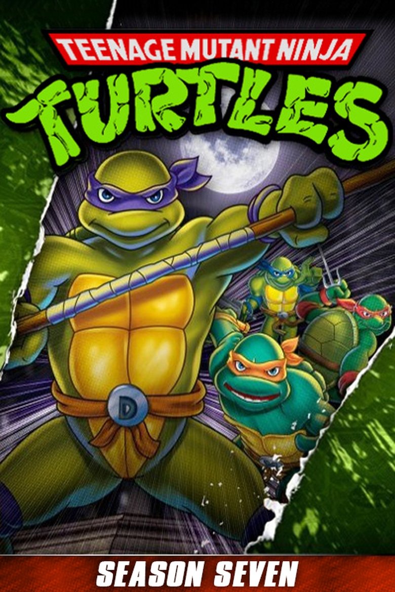 Poster of Episodes in Teenage Mutant Ninja Turtles - Season 7 - Season 7