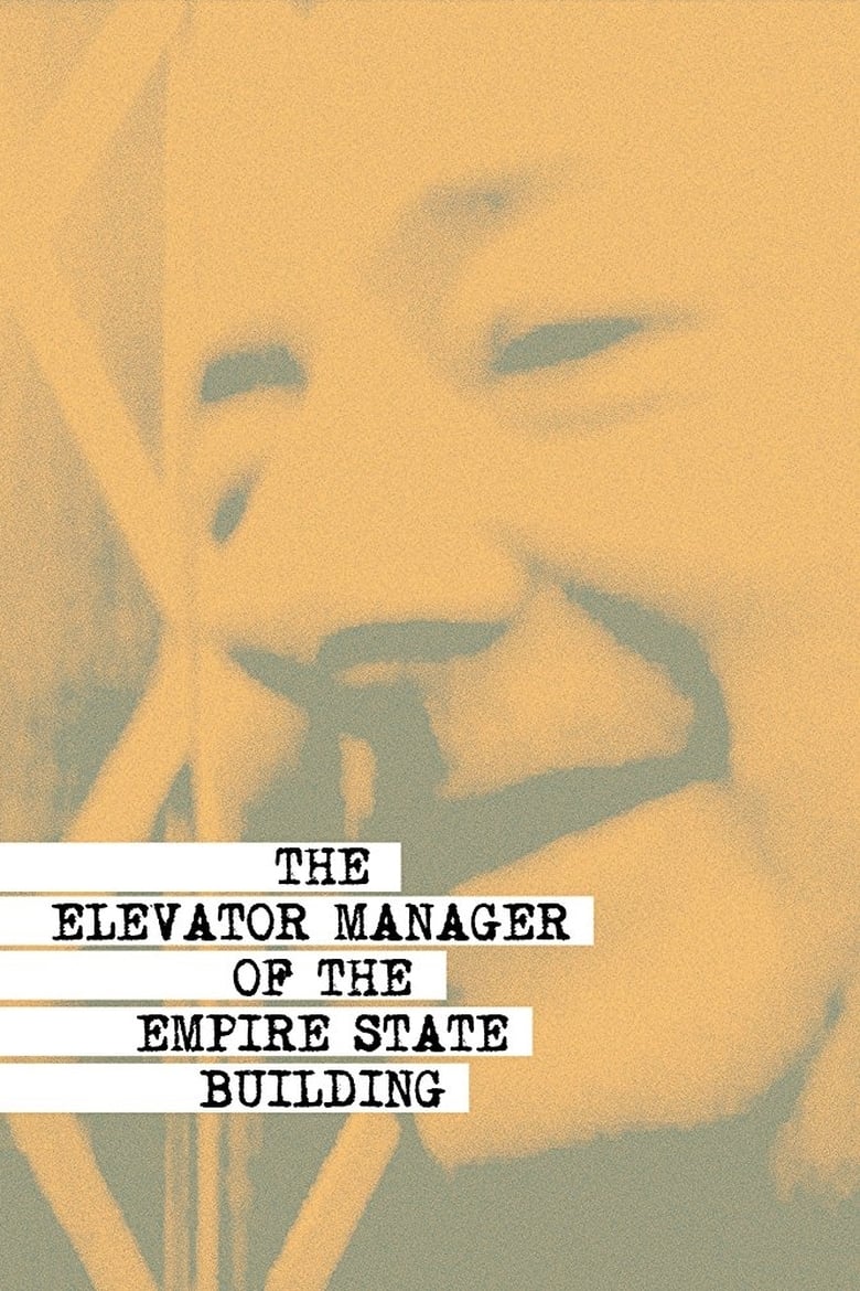 Poster of The Elevator Manager of the Empire State Building