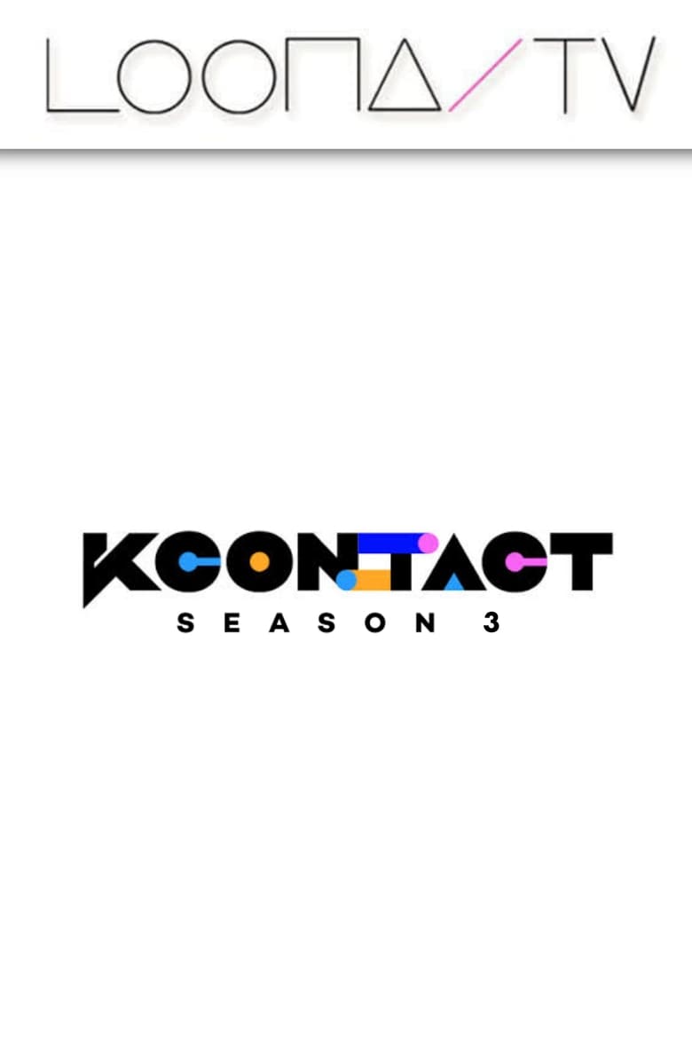 Poster of Cast and Crew in LOONA TV - Season 43 - Episode 3 - Episode 715 – KCON:TACT 2021 Season 3