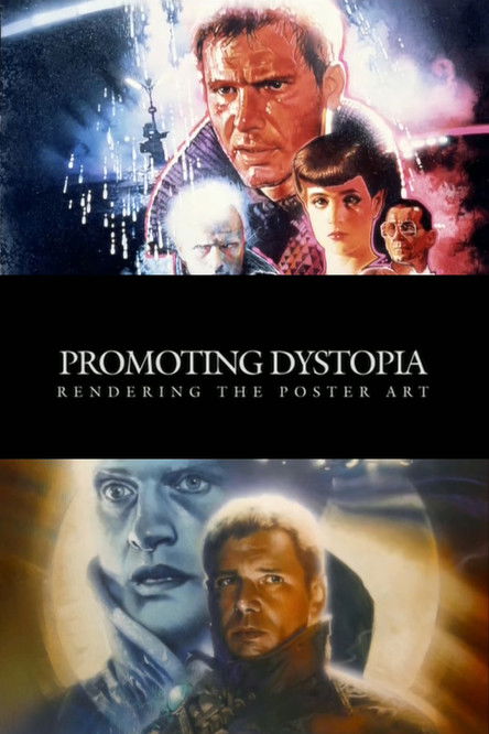 Poster of Promoting Dystopia: Rendering the Poster Art