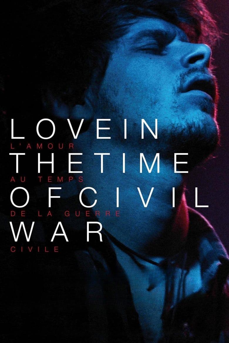 Poster of Love in the Time of Civil War