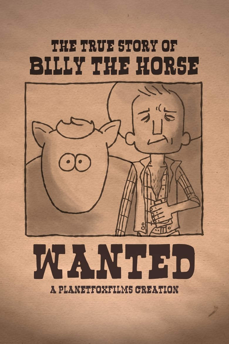 Poster of The True Story of Billy the Horse