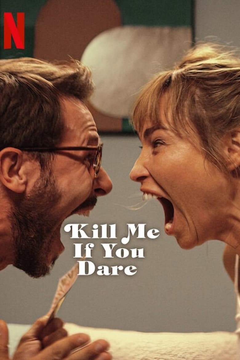 Poster of Kill Me If You Dare