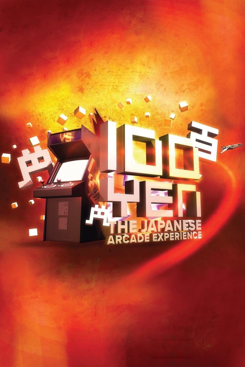 Poster of 100 Yen: The Japanese Arcade Experience