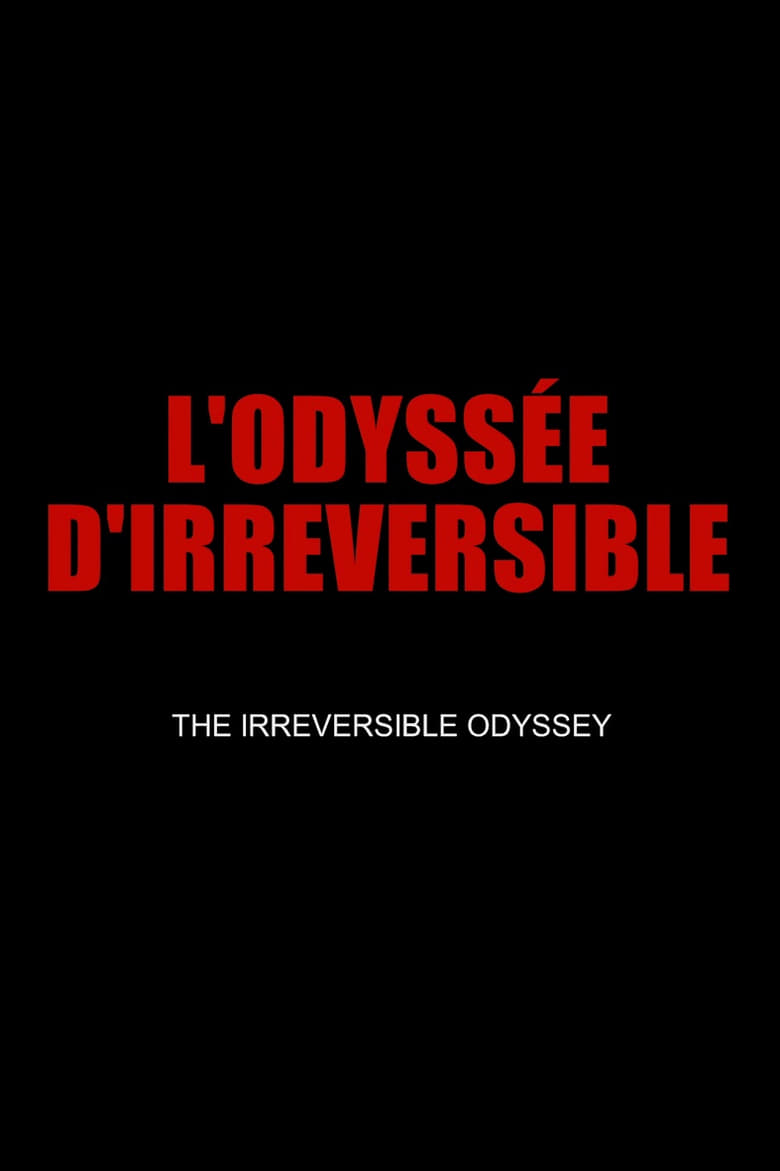 Poster of The Irreversible Odyssey