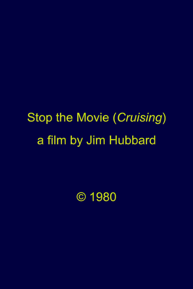 Poster of Stop the Movie (Cruising)