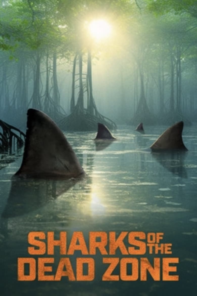 Poster of Sharks of the Dead Zone