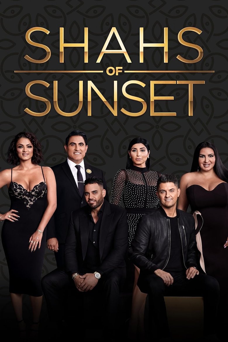 Poster of Episodes in Shahs Of Sunset - Season 9 - Season 9