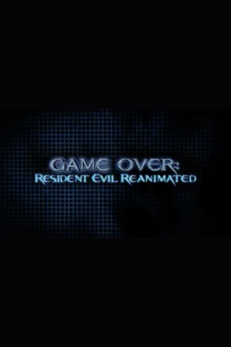 Poster of Game Over: Resident Evil Reanimated