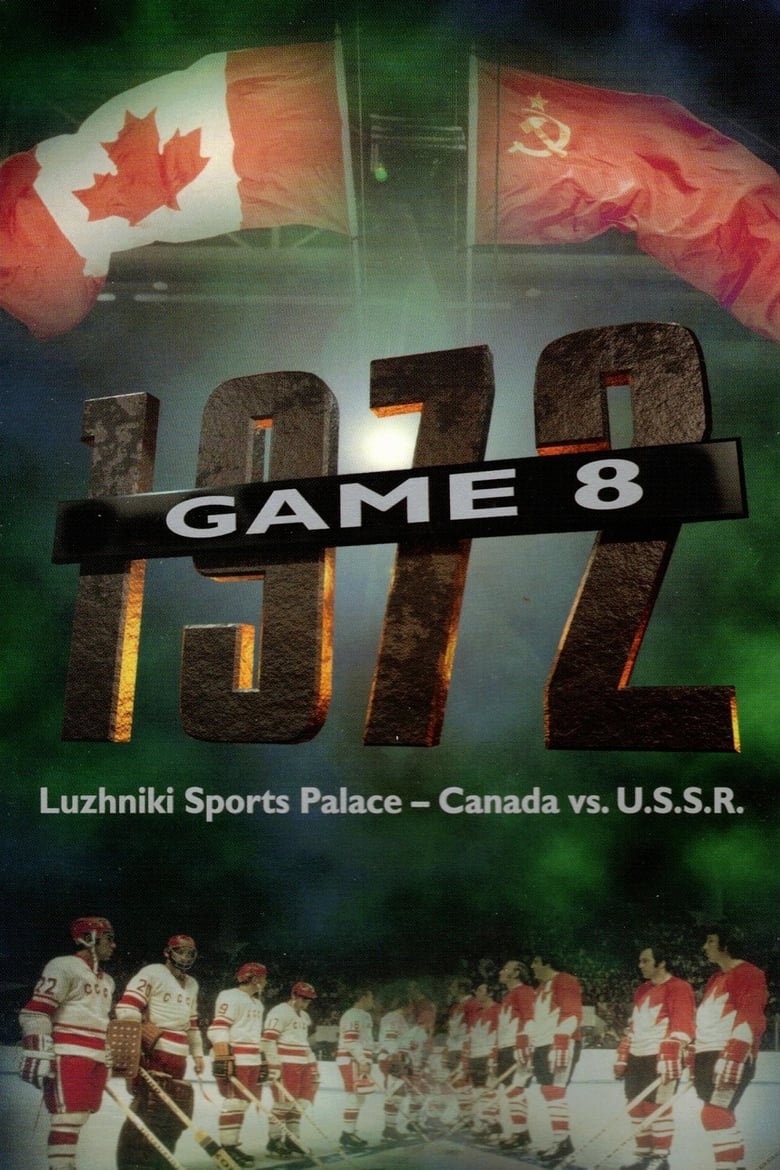 Poster of Game 8 - Canada vs. U.S.S.R.