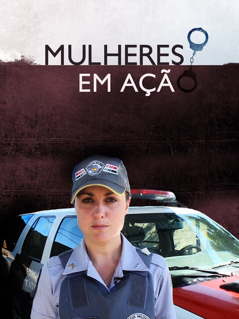 Poster of Episodes in Mulheres Em Ação - Season 1 - Season 1