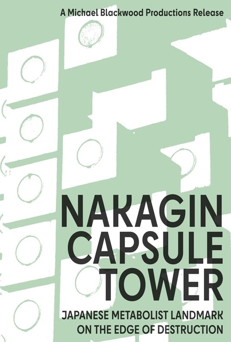 Poster of Nakagin Capsule Tower: Japanese Metabolist Landmark on the Edge of Destruction