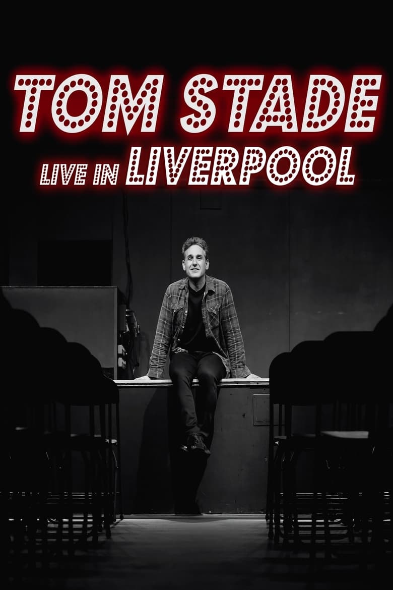 Poster of Tom Stade: Live in Liverpool