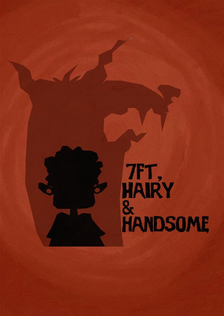 Poster of 7ft, Hairy and Handsome