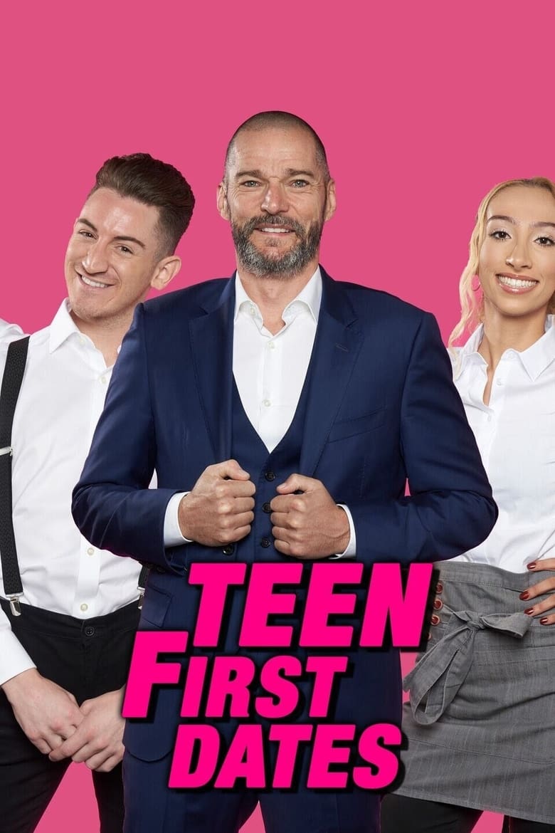 Poster of Episodes in Teen First Dates - Season 1 - Season 1