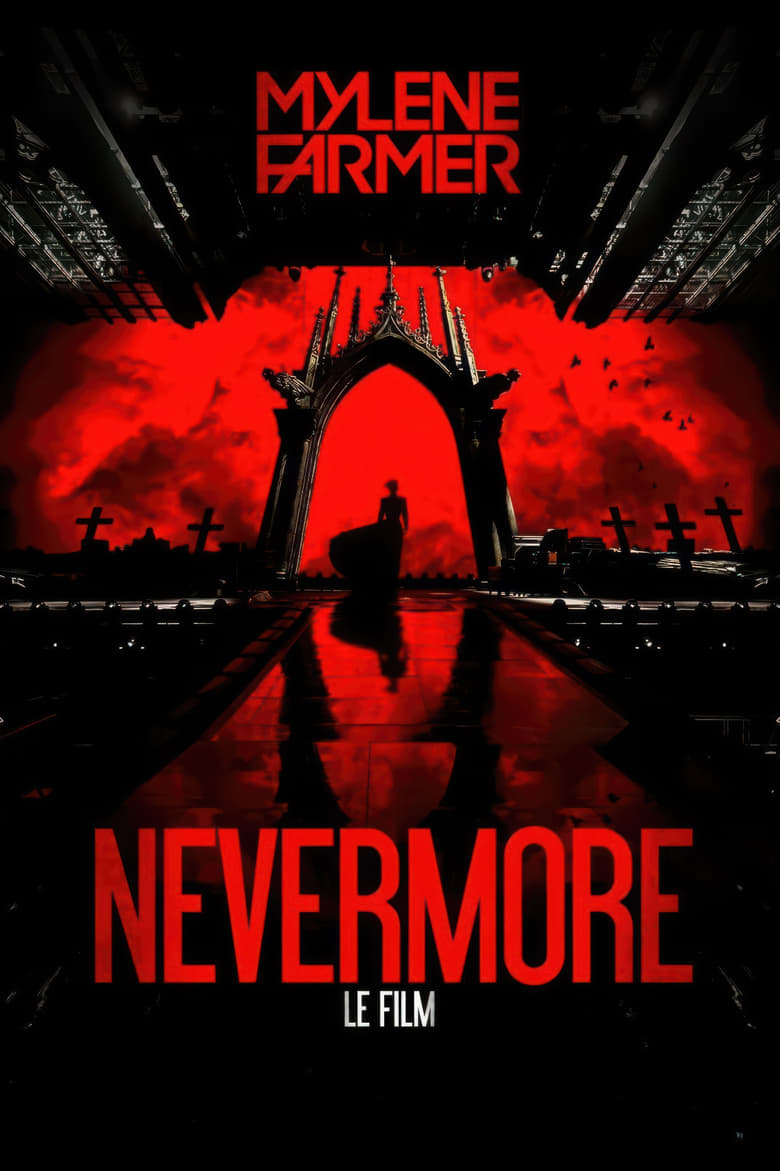 Poster of Mylène Farmer : Nevermore - The movie