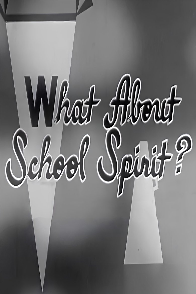 Poster of What About School Spirit?