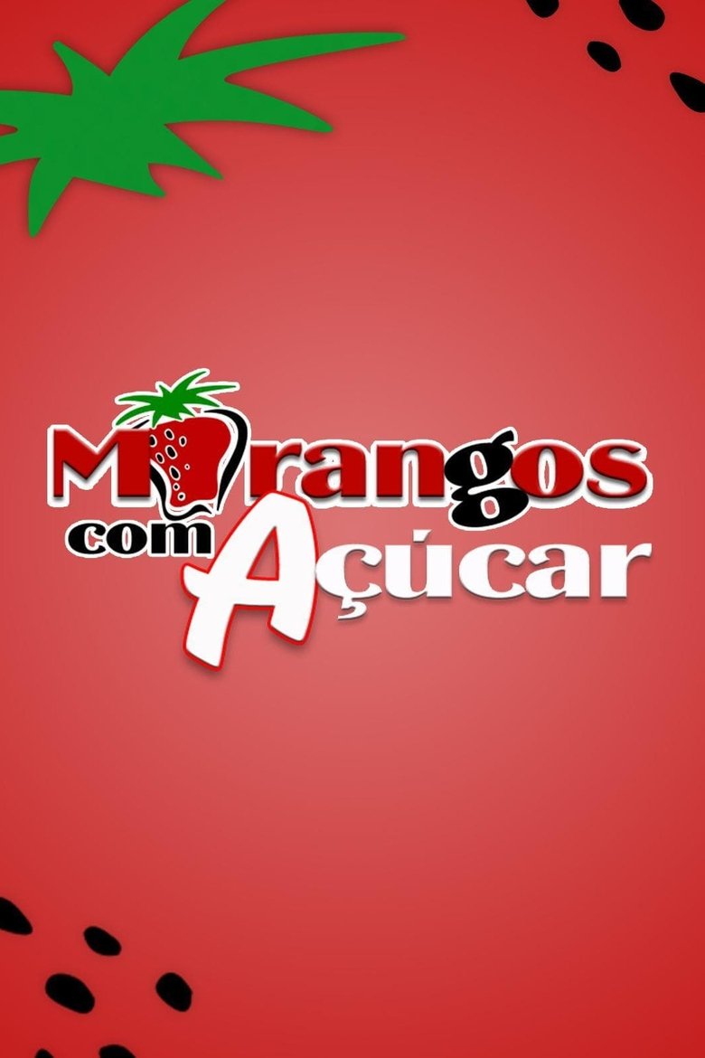 Poster of Episodes in Strawberries With Sugar - 8: Agarra o Teu Futuro - 8: Agarra o Teu Futuro