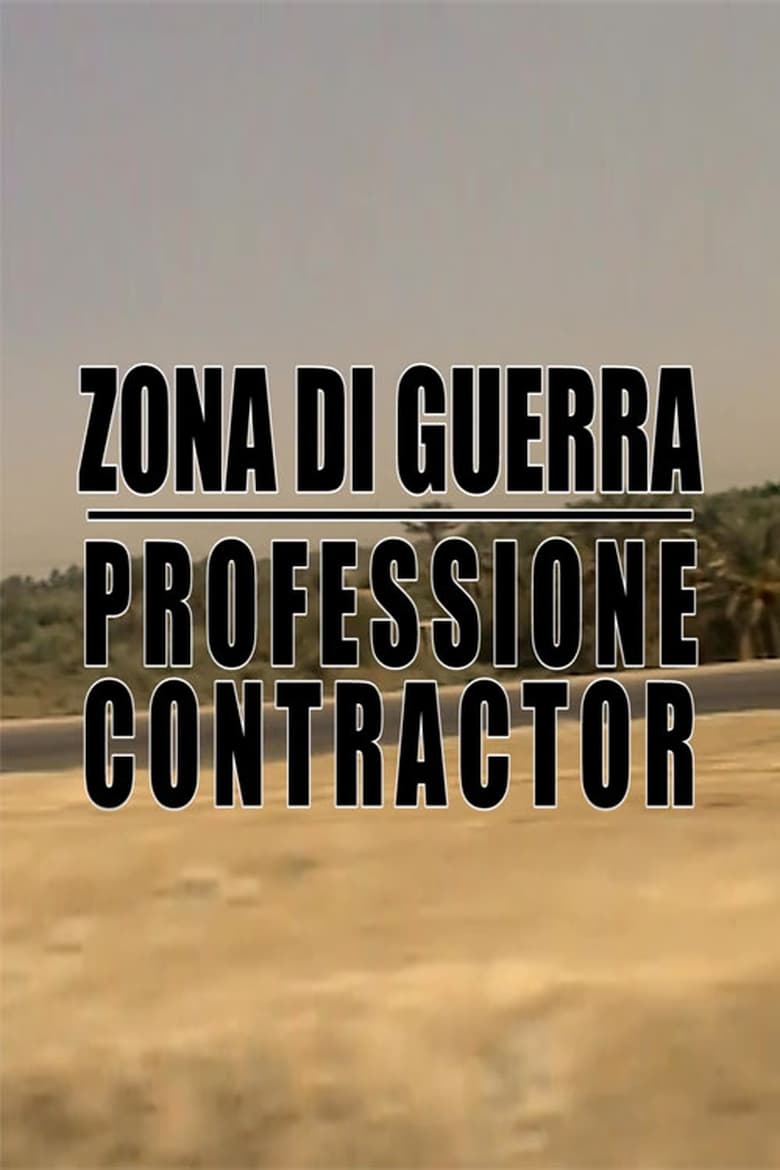 Poster of Zona di guerra - Professione Contractor