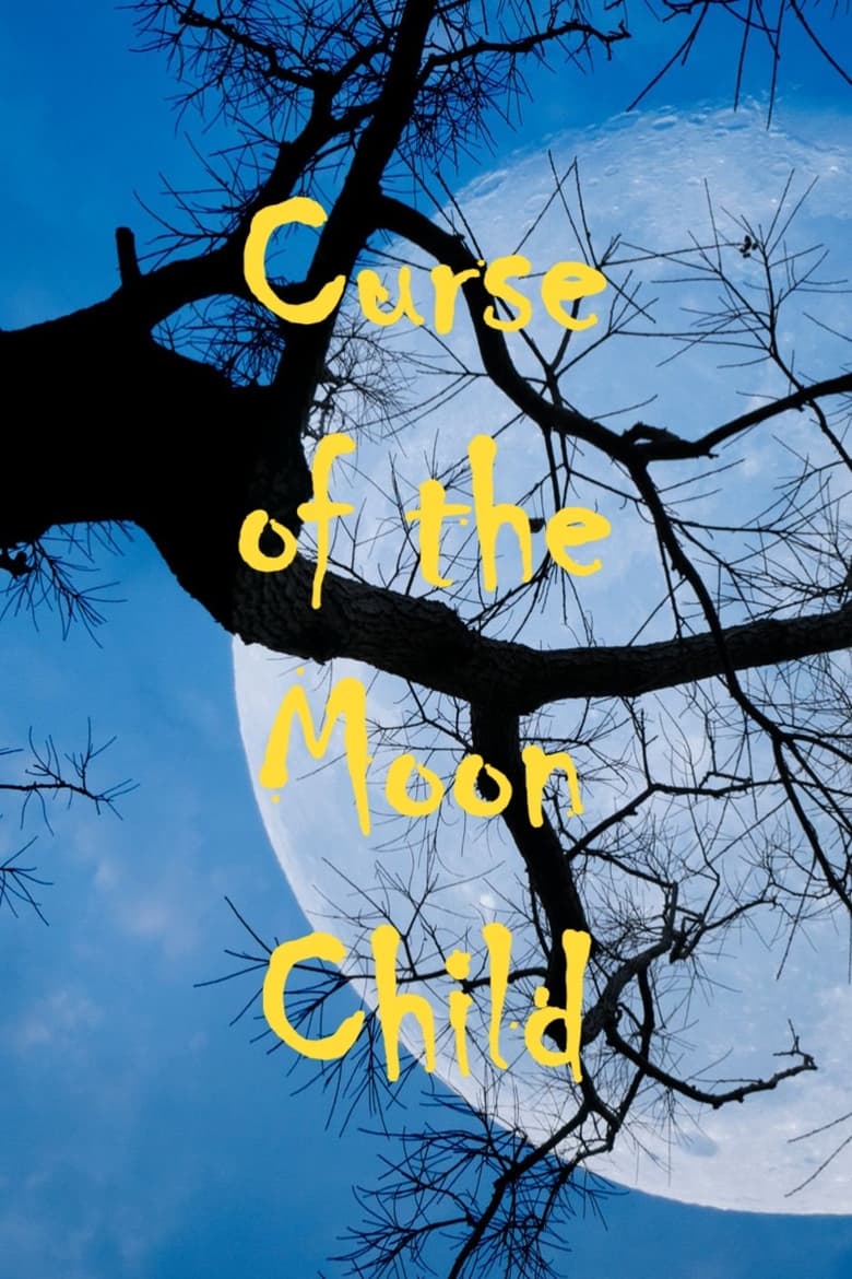 Poster of Curse of the Moon Child