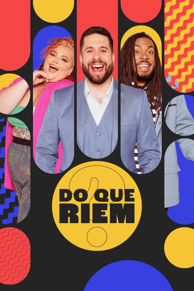 Poster of Episodes in Do Que Riem? - Season 1 - Season 1