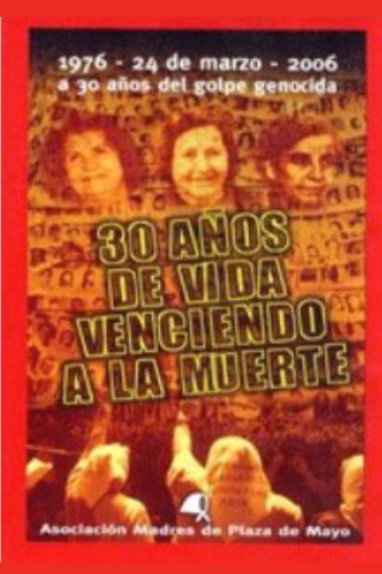 Poster of 30 años de vida venciendo a la muerte