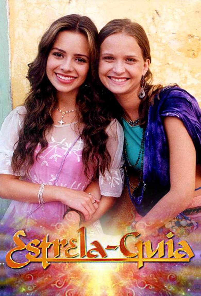 Poster of Episodes in Estrela Guia - Estrela-Guia - Estrela-Guia