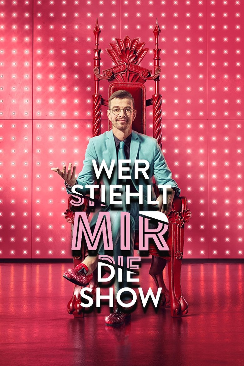 Poster of Wer stiehlt mir die Show?