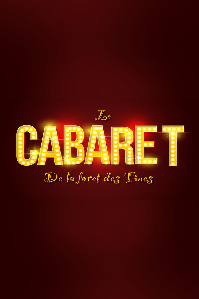 Poster of The Tines Forest Cabaret