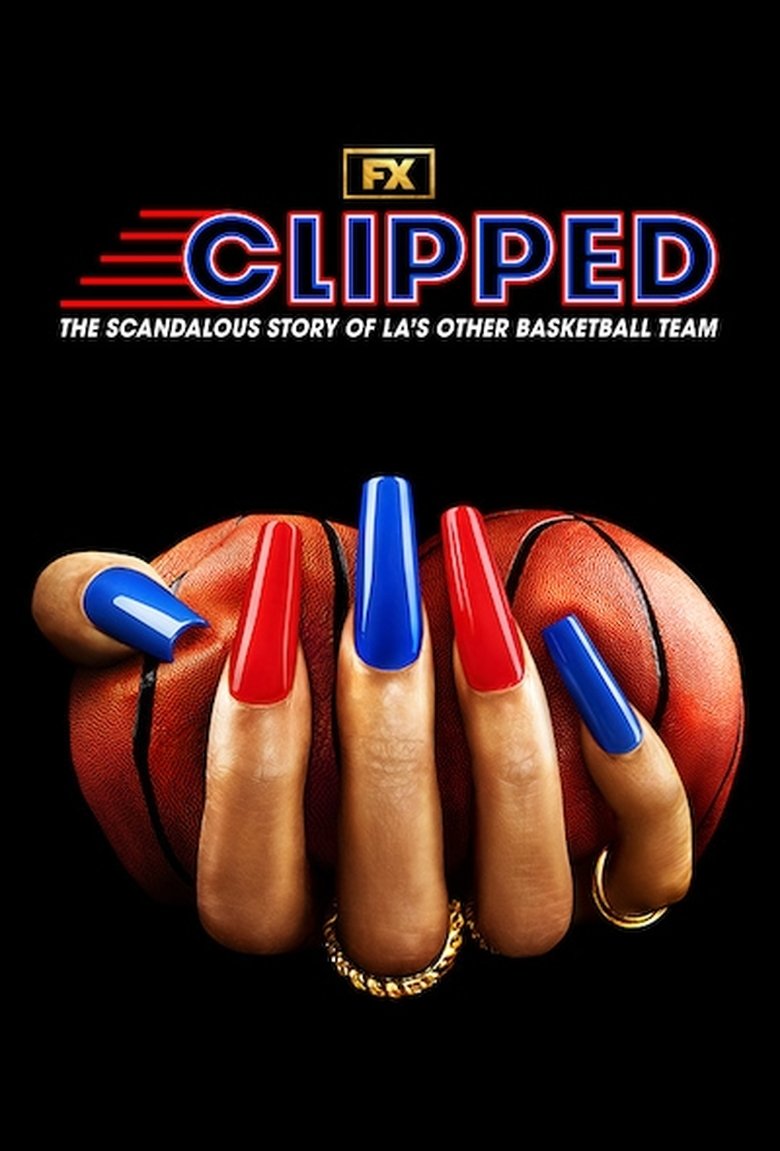 Poster of Episodes in Clipped - Miniseries - Miniseries