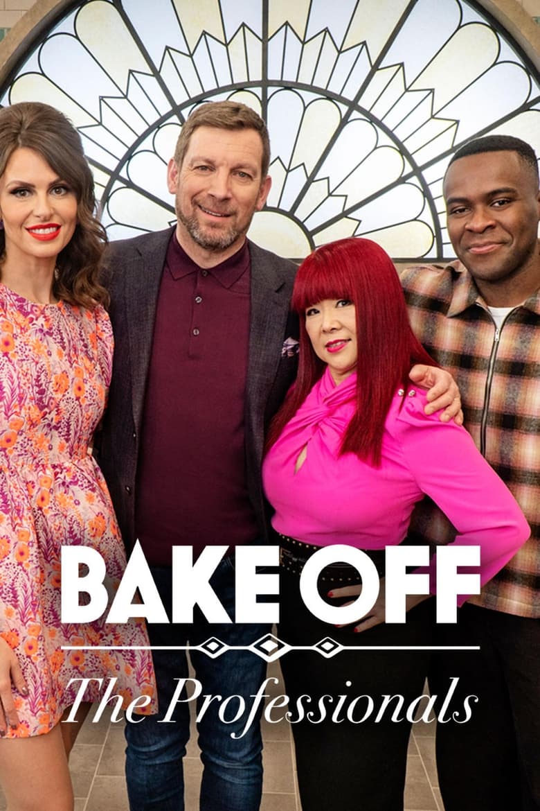 Poster of Cast and Crew in Bake Off  The Professionals - Season 6 - Episode 9 - Plant-Based Masterpieces and Büche Entremet