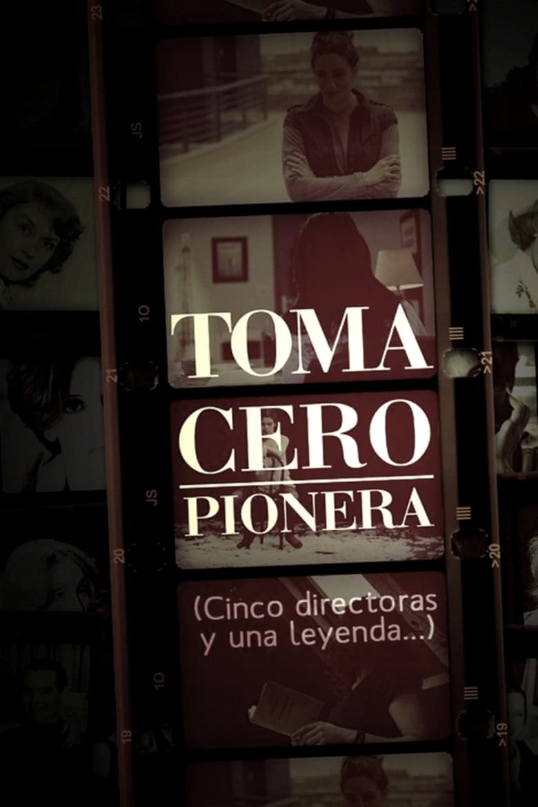 Poster of Toma cero: pionera