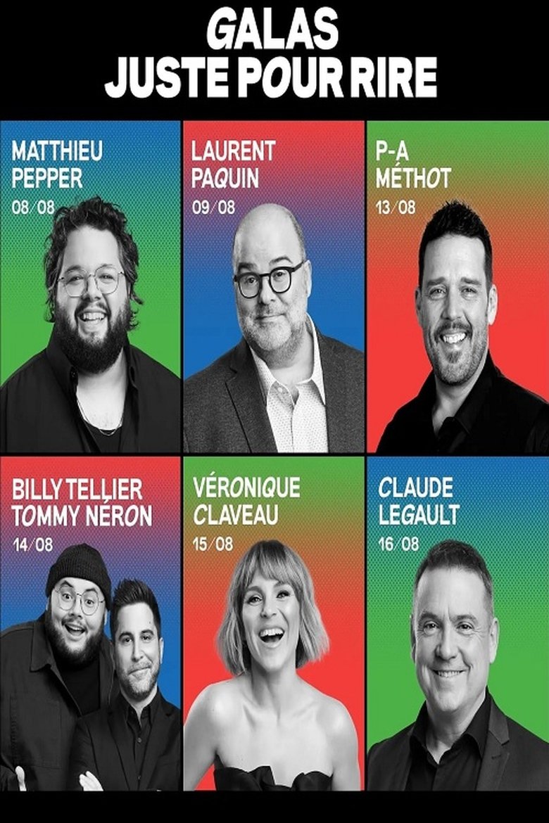 Poster of Episodes in Juste Pour Rire   Galas - Season 2025 - Season 2025
