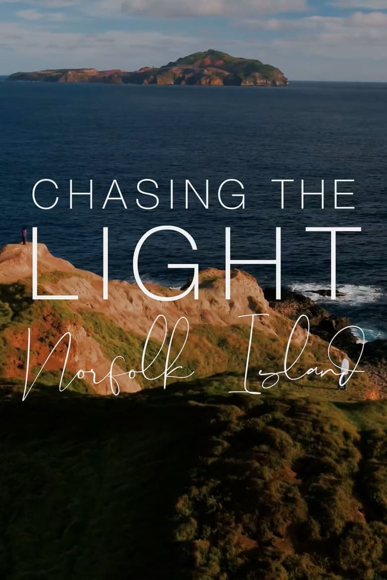 Poster of Chasing the Light: Norfolk Island