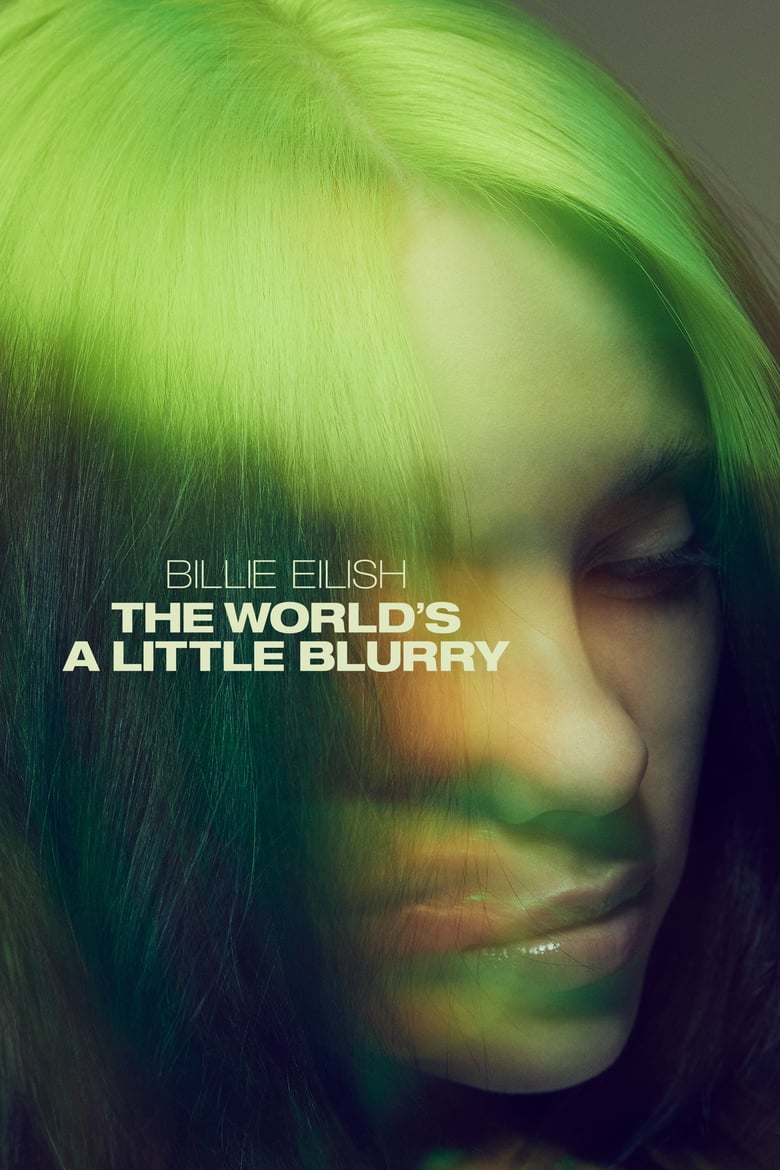 Poster of Billie Eilish: The World's a Little Blurry