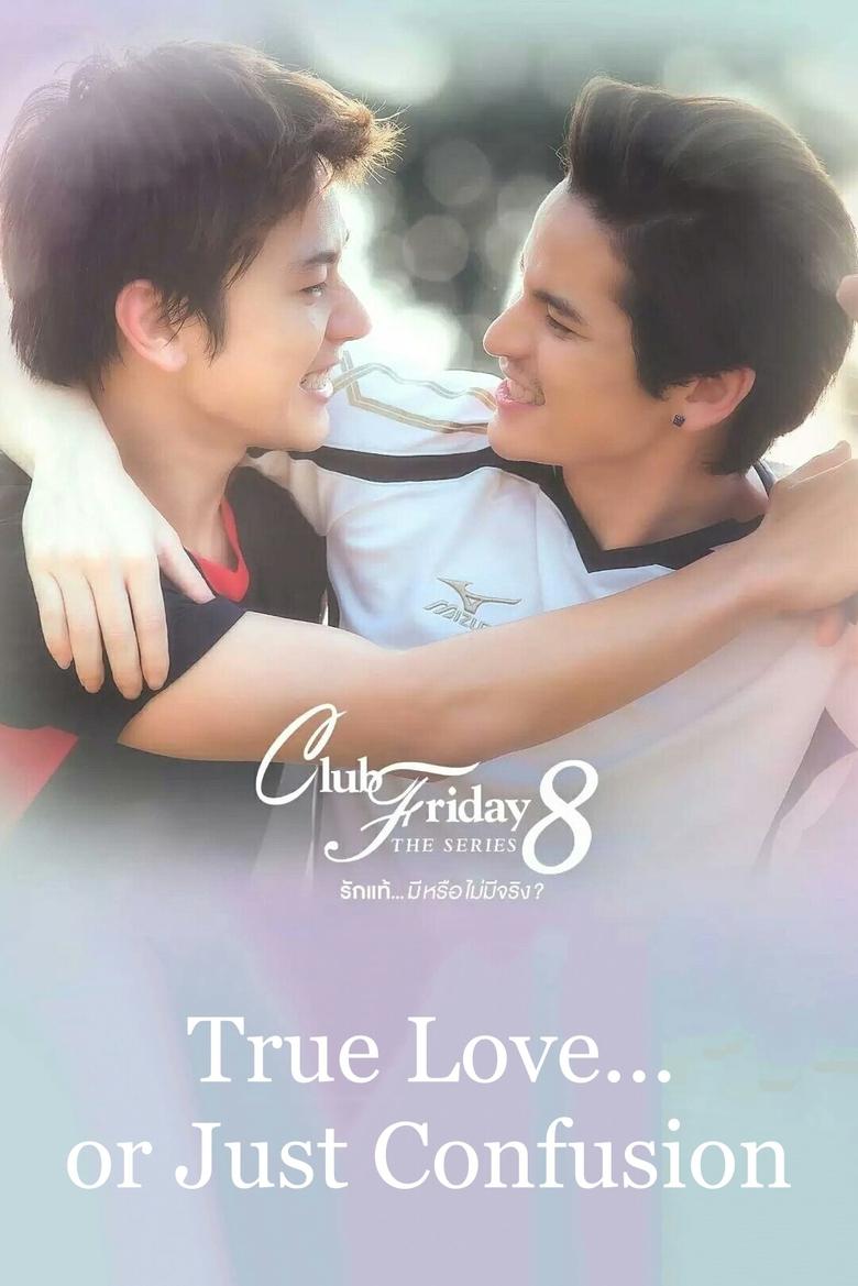 Poster of Club Friday The Series 8 รักแท้ หรือแค่...สับสน