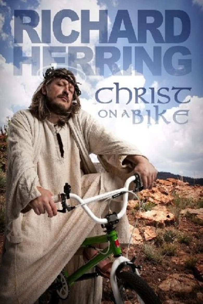 Poster of Richard Herring: Christ On A Bike