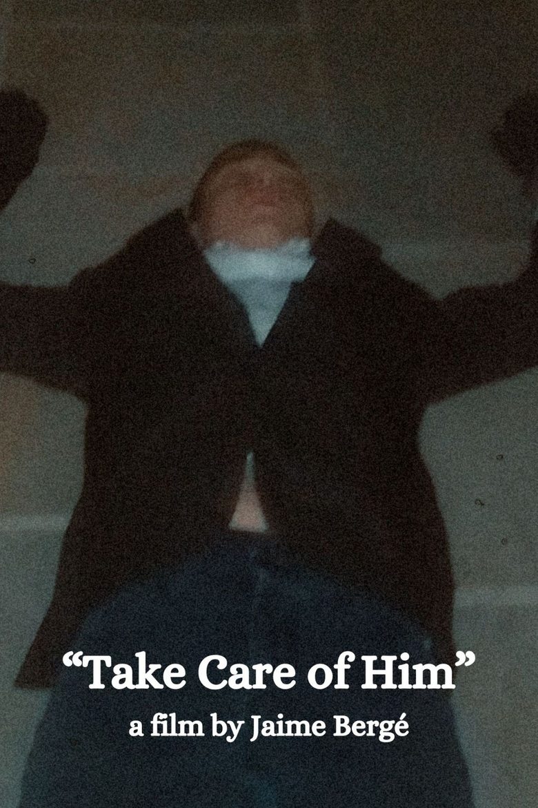 Poster of Take Care of Him