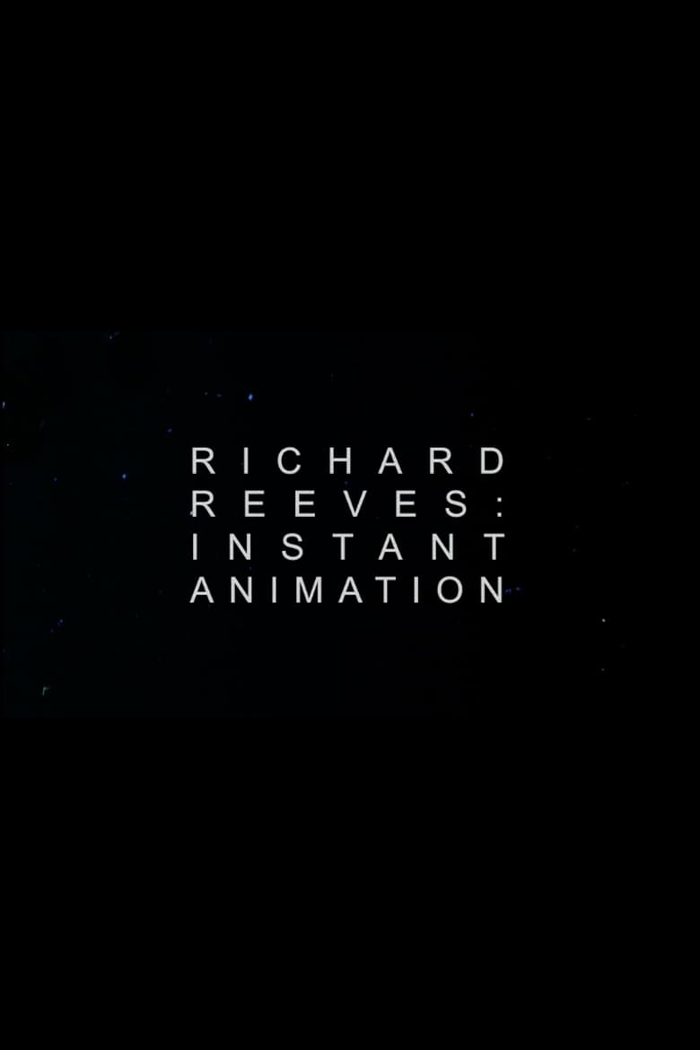 Poster of Richard Reeves: Instant Animation