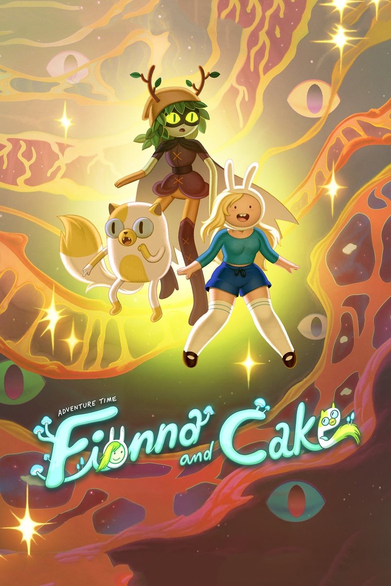 Poster of Cast and Crew in Adventure Time  Fionna & Cake - Episode 9 (Season 2 - Episode 9) - Episode 9