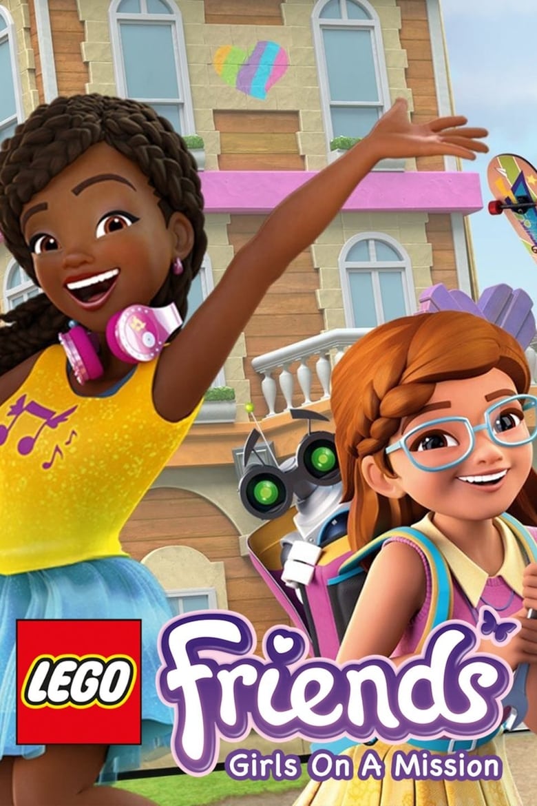 Poster of Episodes in LEGO Friends  Girls On A Mission - Season 2 - Season 2