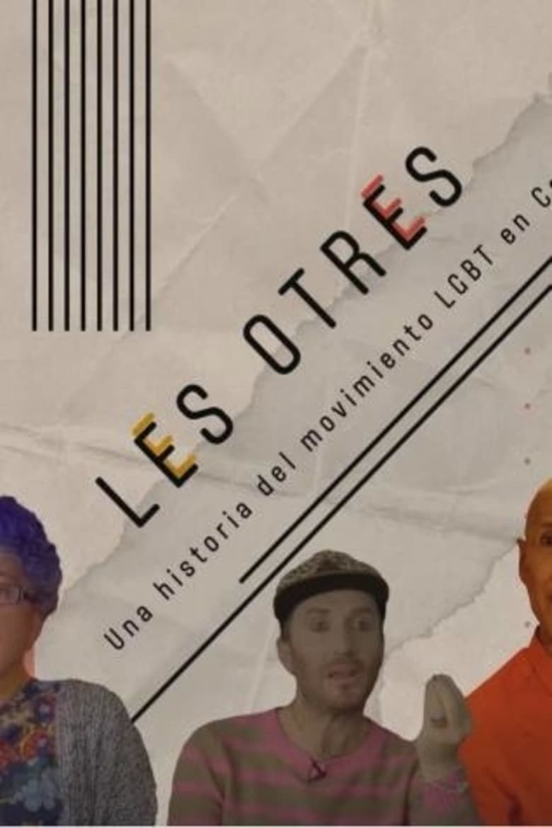 Poster of Les Otres: A History of the LGBT+ Movement in Colombia